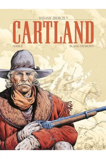 Cartland. Wydanie zbiorcze - Laurence  Harl�, Michel  Blanc-Dumont