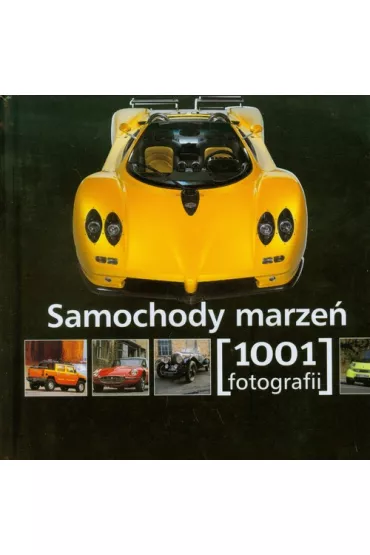 Samochody marze� 1001 fotografii