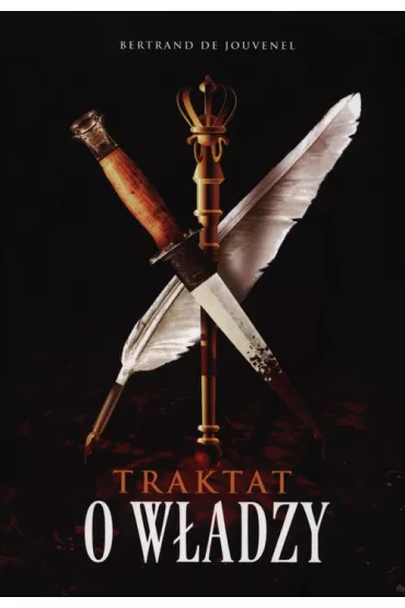 Traktat o w�adzy - Bertrand Jouvenel