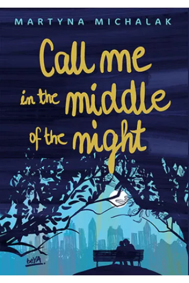Call me in the middle of the night - Martyna  Michalak