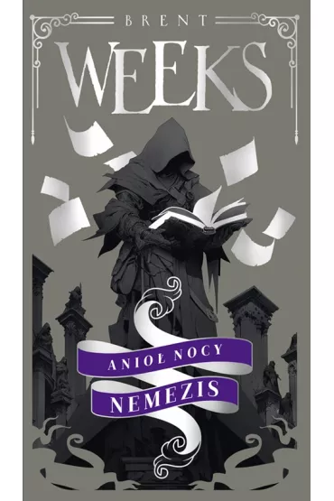 Nocny Anio�: Nemezis. Anio� Nocy - Brent Weeks