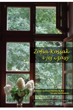 eBook Zofia Kossak i jej czasy pdf