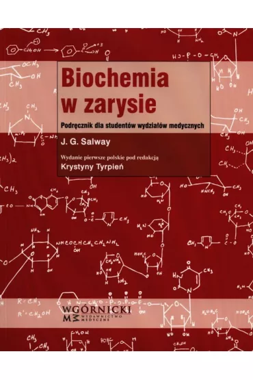 Biochemia w zarysie - J. G. Salway