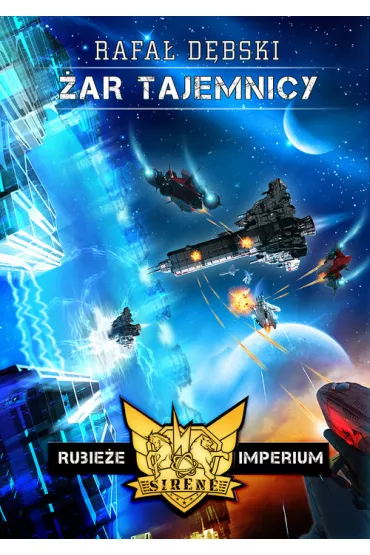 �ar tajemnicy. Rubie�e Imperium. Tom 2 - Rafa� D�bski