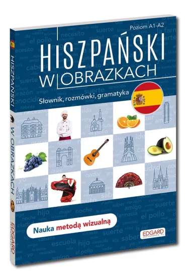 EDGARD. Hiszpa�ski w obrazkach. Wydanie 2022 - Joanna Ostrowska