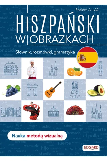 EDGARD. Hiszpa�ski w obrazkach. Wydanie 2022 - Joanna Ostrowska