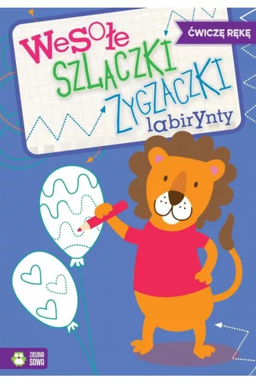 Weso�e szlaczki zygzaczki labirynty, zeszyt 4. �wicz� r�k�