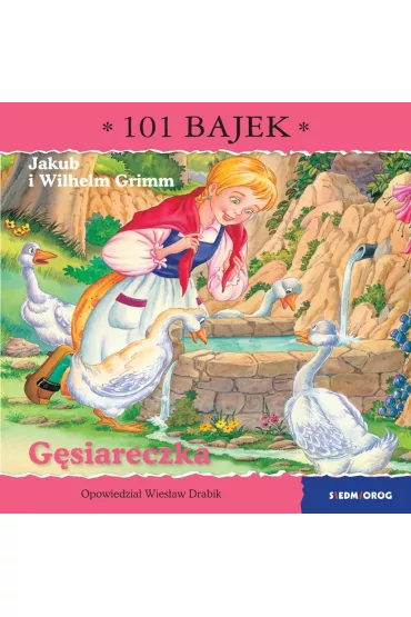 G�siareczka. 101 bajek - Wies�aw Drabik