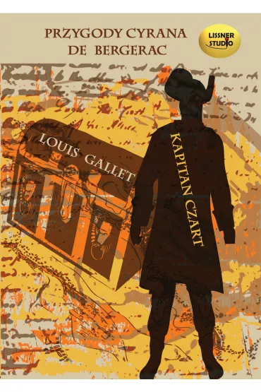 Audiobook Kapitan Czart.Przygody Cyrana de Bergerac mp3 - Louis Gallet