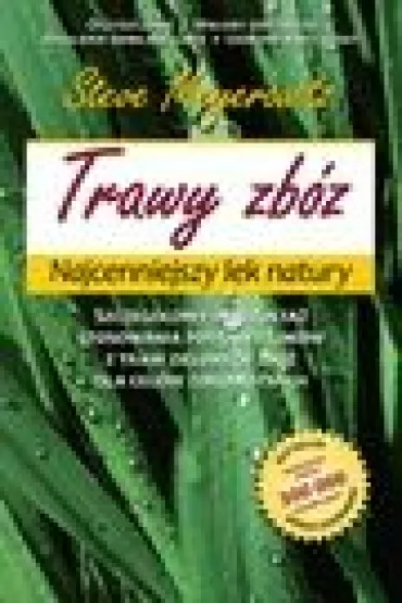 Trawy zb�. Najcenniejszy lek natury - Steve Meyerowitz