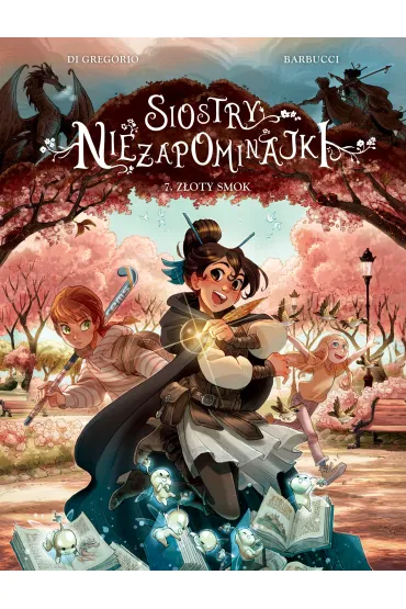 Siostry Niezapominajki. Tom 7. Z�oty smok - Giovanni Di Gregorio