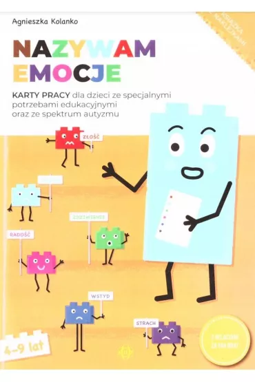 Nazywam emocje. Karty pracy dla dzieci - Agnieszka  Kolanko