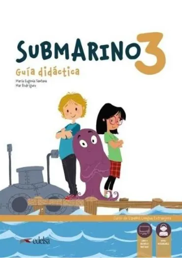Submarino 3. Przewodnik metodyczny - Maria Eugenia  Santana, Mar Rodriguez