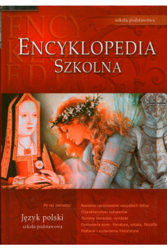 Encyklopedia szkolna - jzyk polski - szkoa podstawowa