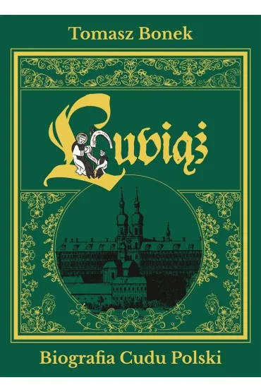 Lubi��. Biografia Cudu Polski z autografem - Tomasz Bonek