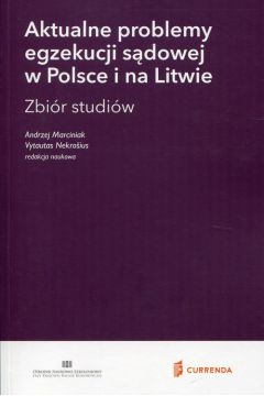 Aktualne problemy egzekucji sdowej w Polsce i na Litwie