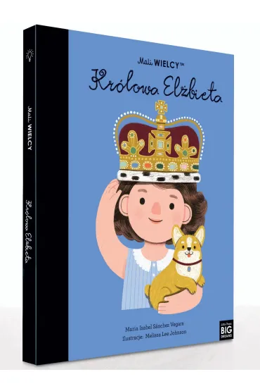 Mali WIELCY. Krlowa Elbieta - Maria Isabel Sanchez Vegara