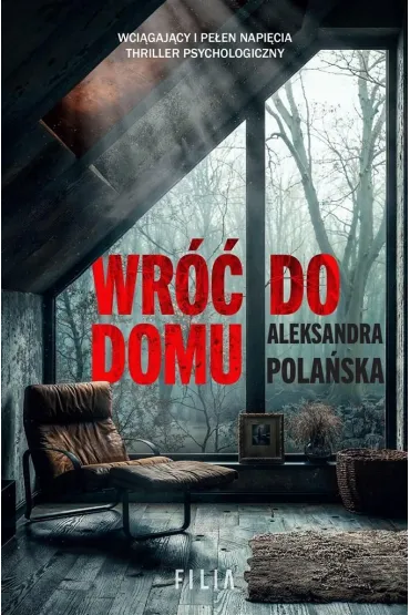 Wr�� do domu - Aleksandra  Pola�ska