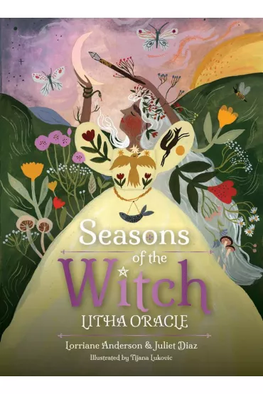 Seasones of the Witch: Litha Oracle - Juliet Diaz, Anderson  Lorriane