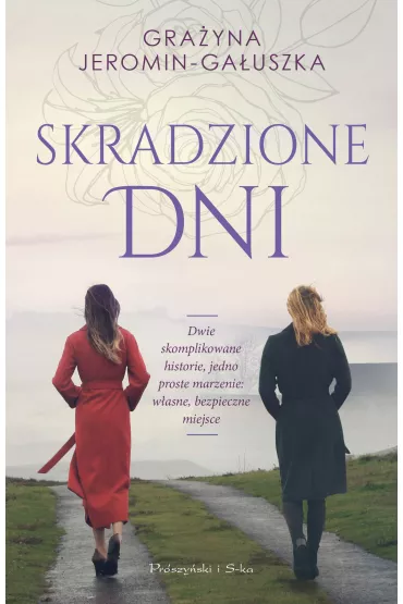 Skradzione dni - Grayna Jeromin-Gauszka