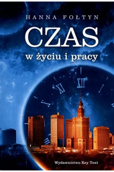 Czas w �yciu i pracy - Hanna Fo�tyn