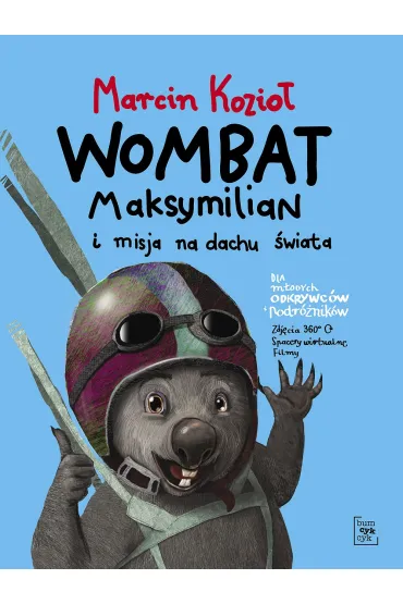 Wombat Maksymilian i misja na dachu �wiata. Wombat Maksymilian. Tom 2 - Marcin Kozio�
