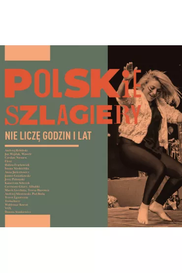 Polskie szlagiery: Nie licz� godzin i lat CD