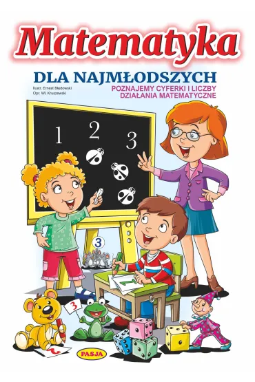 Matematyka dla najm�odszych - Ernest B��dowski, W�odzimierz Kruszewski