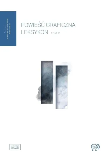 Powie�� graficzna. Leksykon. Tom 2 - Jerzy Szy�ak, Sebastian Jakub Konefa�