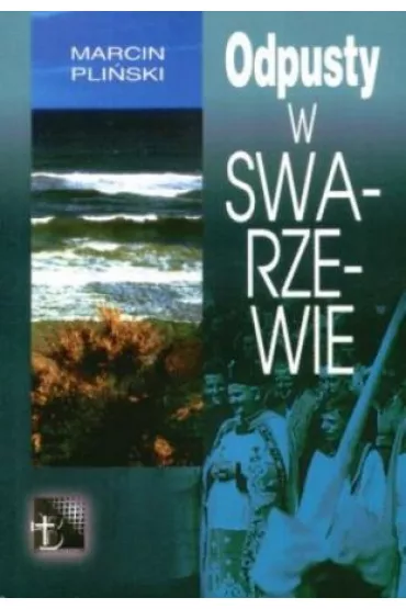 Odpusty w Swarzewie - Marcin Pli�ski