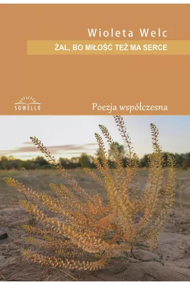 �al, bo mi�o�� te� ma serce - Wioleta Welc