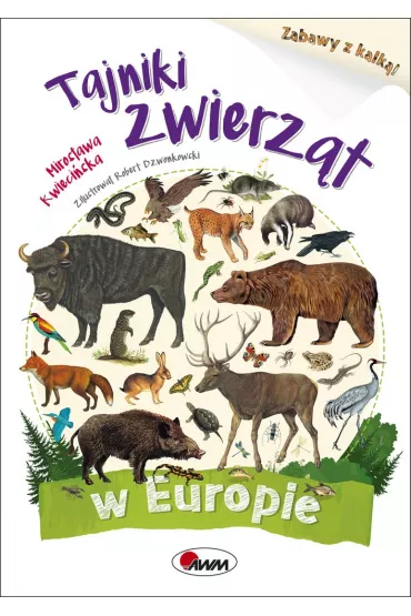 Tajniki zwierz�t w Europie - Robert Dzwonkowski