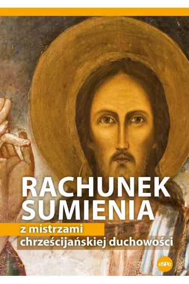 Rachunek sumienia z mistrzami chrze�cija�skiej duchowo�ci - Micha� Wilk