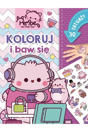 Koloruj i baw si�. 30 tatua�y. Pembe - Ilona  Siwak