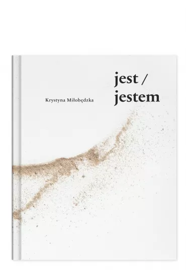 jest / jestem - Krystyna Mi�ob�dzka