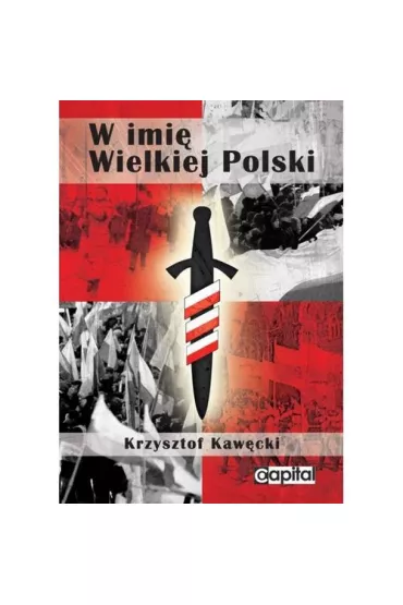 W imi� Wielkiej Polski - Krzysztof Kaw�cki