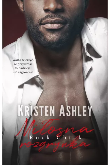 Mi�osna rozgrywka. Rock Chick. Tom 9 - Kristen Ashley