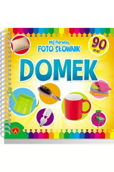 M�j Pierwszy Foto S�ownik - Domek *