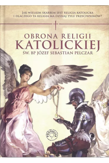 Obrona religii katolickiej - J�zef Sebastian Pelczar