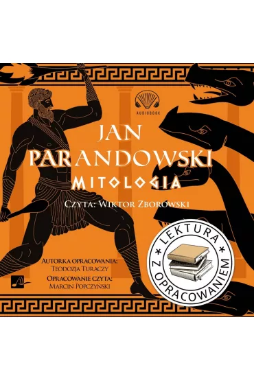 Audiobook Mitologia. Lektura z opracowaniem (ksi��ka audio) CD - Jan Parandowski, Teodozja  Turaczy