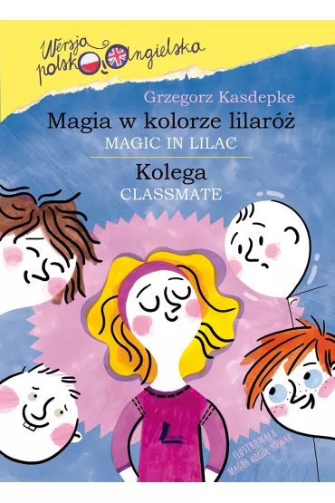 Magia w kolorze lilar� - Grzegorz Kasdepke