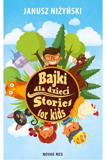 Bajki dla dzieci. Stories for kids - Janusz Ni�y�ski