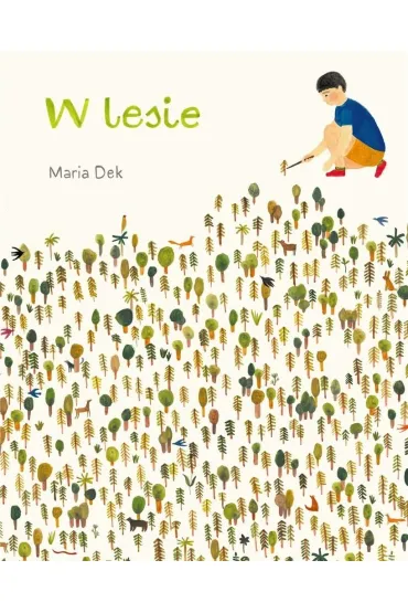 W lesie - Maria Dek