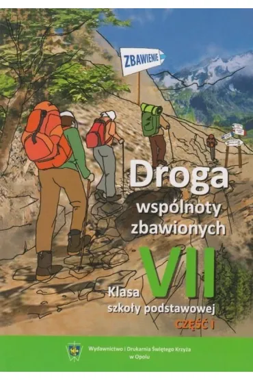 Katechizm. Droga wsp�lnoty zbawionych. Klasa 7 cz. 1. Podr�cznik. Szko�a podstawowa - Maria Baron, Marcin Ogiolda