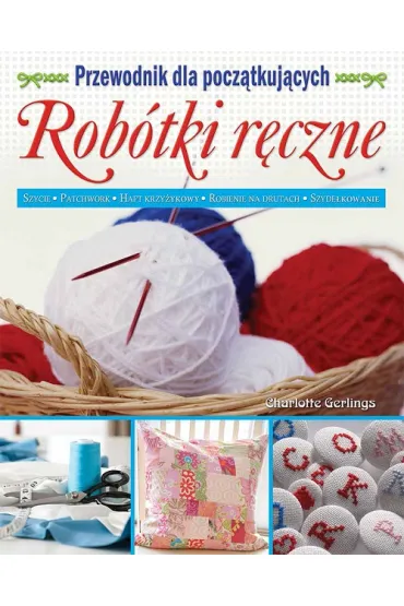 Rob�tki r�czne - Charlotte Gerlingsutor