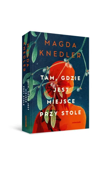 Tam, gdzie jest miejsce przy stole (barwione brzegi) - Magda Knedler