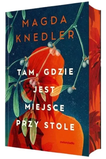 Tam, gdzie jest miejsce przy stole (barwione brzegi) - Magda Knedler