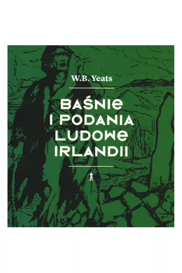 Ba�nie i podania ludowe Irlandii - William Butler Yeats