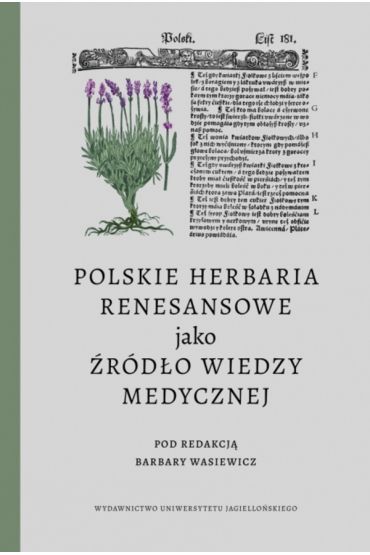 Polskie herbaria renesansowe jako źródło wiedzy..