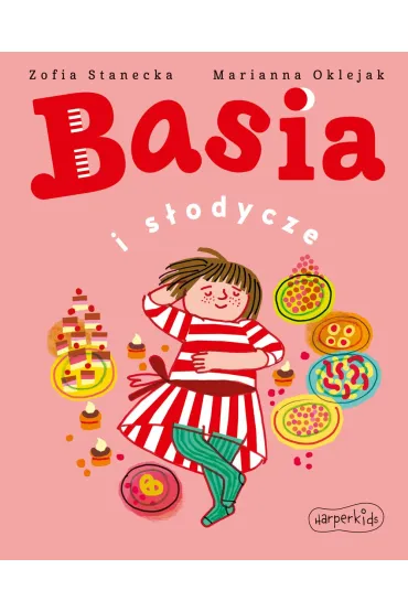 Basia i s�odycze - Marianna Oklejak, Zofia Stanecka